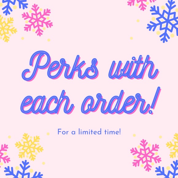 HOLIDAY PERKS WITH ORDER